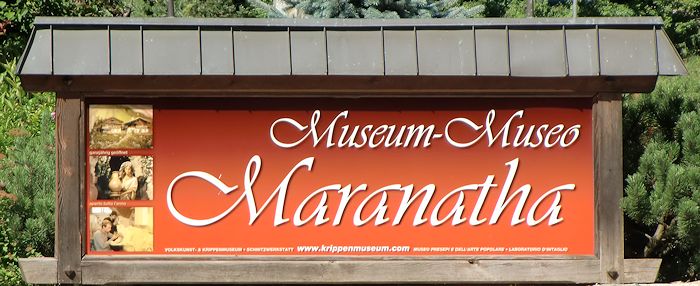 Museo Maranatha - Lutago (BZ)