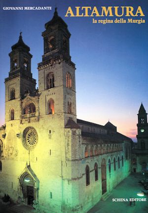 Altamura - la Regina della Murgia